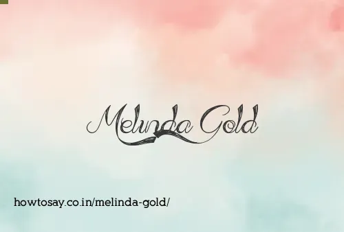 Melinda Gold