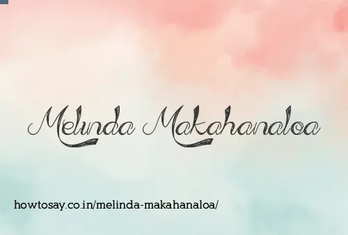 Melinda Makahanaloa