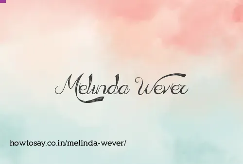 Melinda Wever