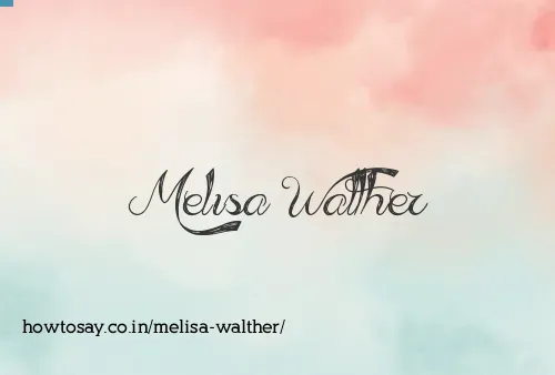 Melisa Walther
