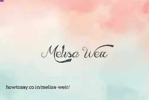 Melisa Weir