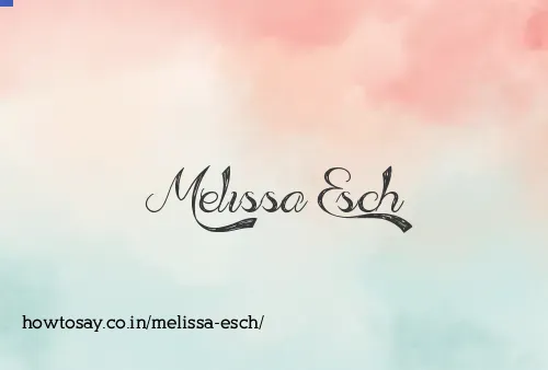 Melissa Esch