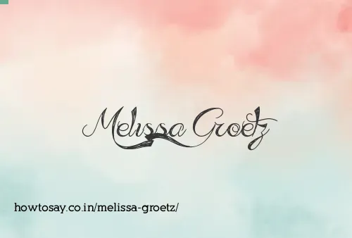 Melissa Groetz