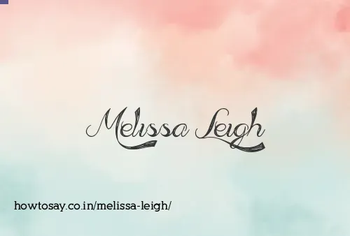 Melissa Leigh