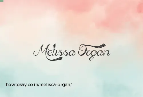 Melissa Organ