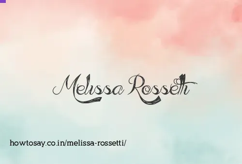 Melissa Rossetti