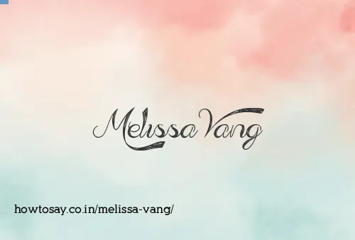 Melissa Vang