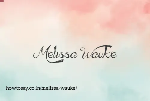 Melissa Wauke