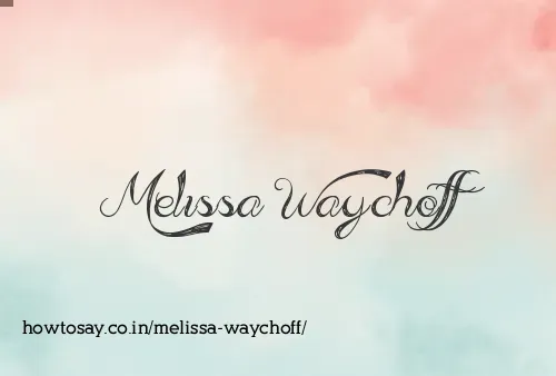 Melissa Waychoff