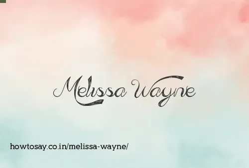 Melissa Wayne