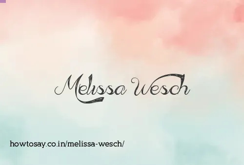 Melissa Wesch