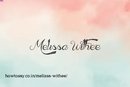 Melissa Withee