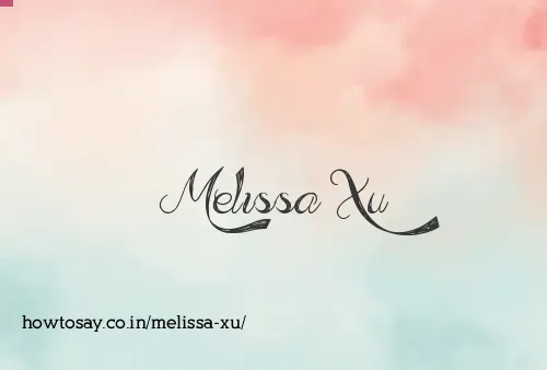 Melissa Xu