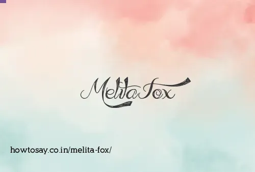 Melita Fox