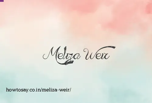 Meliza Weir