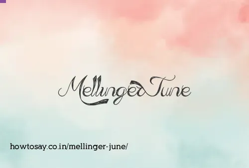 Mellinger June