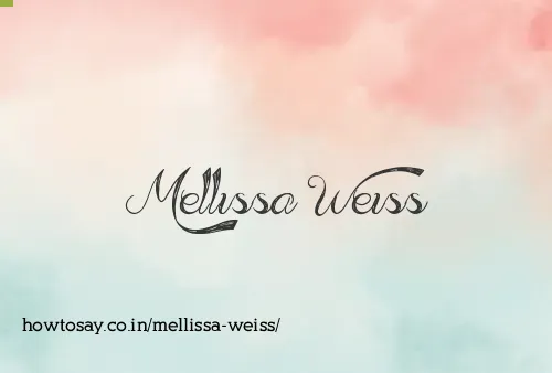 Mellissa Weiss