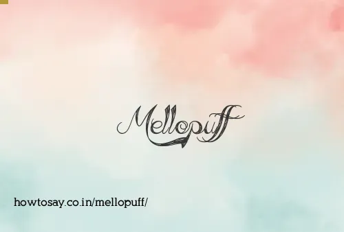 Mellopuff