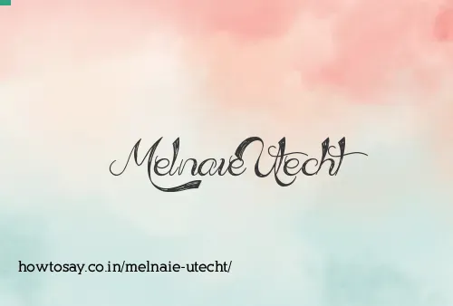 Melnaie Utecht