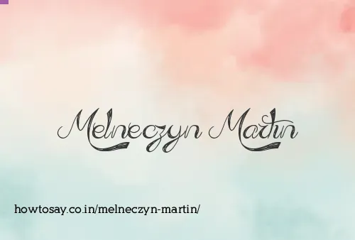 Melneczyn Martin