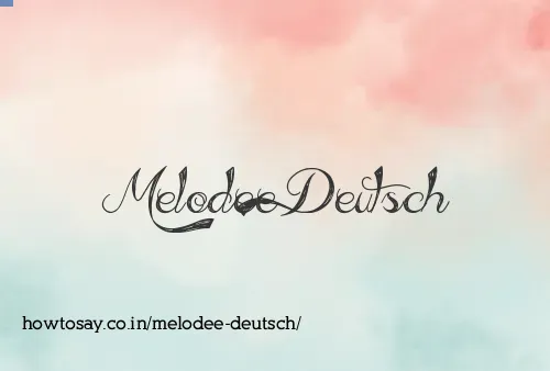 Melodee Deutsch