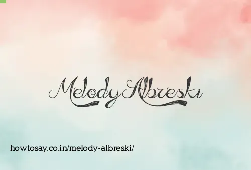 Melody Albreski