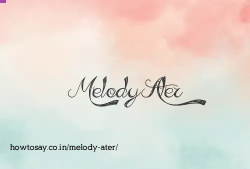 Melody Ater