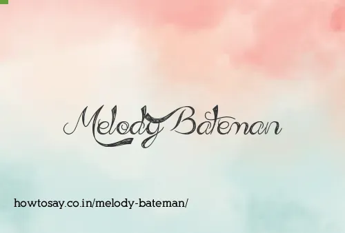 Melody Bateman