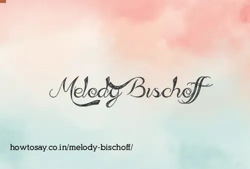 Melody Bischoff