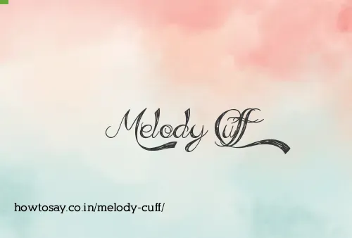 Melody Cuff