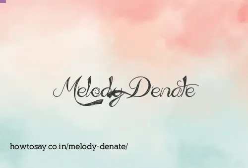 Melody Denate