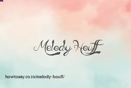 Melody Houff