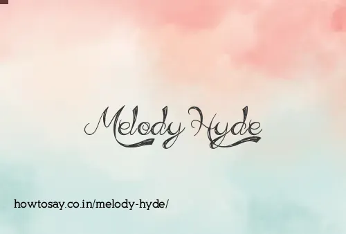 Melody Hyde