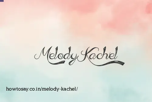 Melody Kachel