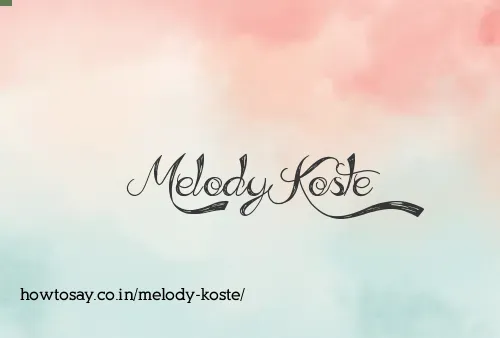 Melody Koste