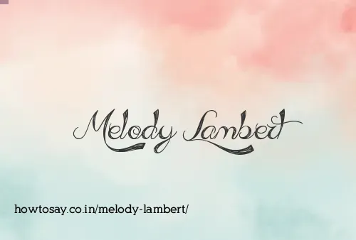 Melody Lambert