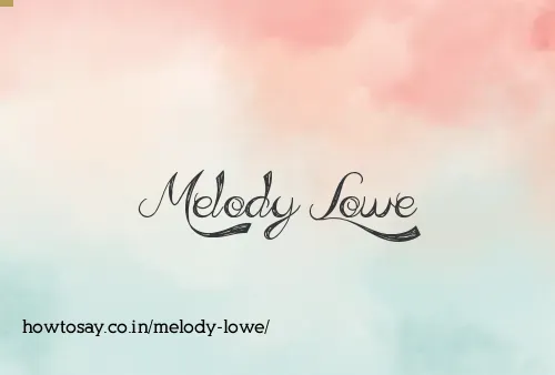 Melody Lowe