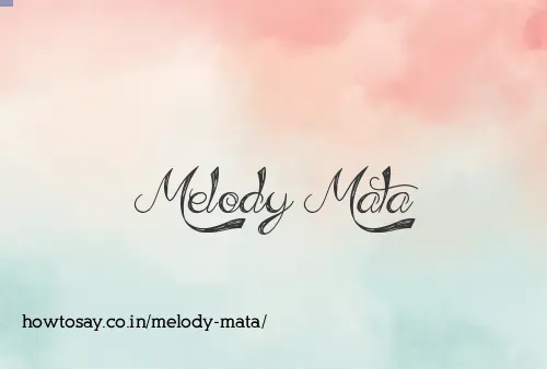 Melody Mata