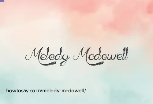 Melody Mcdowell