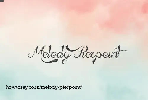 Melody Pierpoint