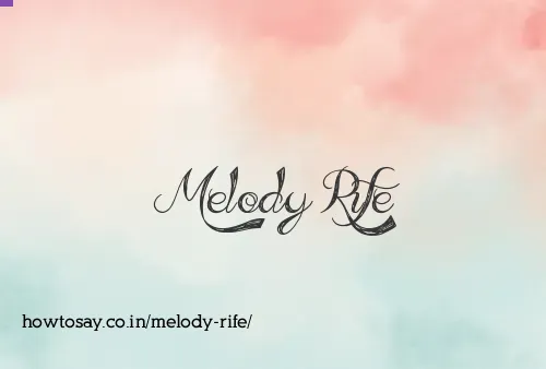 Melody Rife