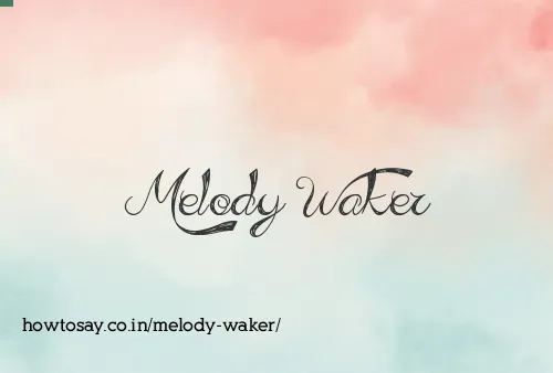 Melody Waker