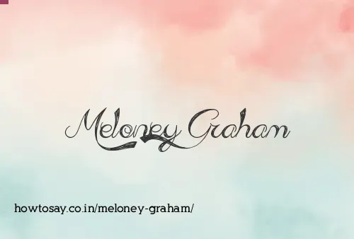 Meloney Graham