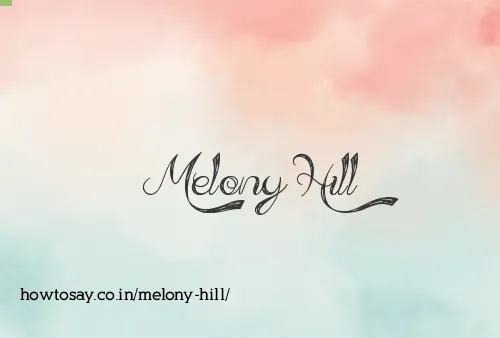 Melony Hill