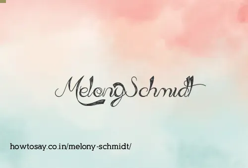 Melony Schmidt