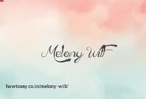 Melony Wilt