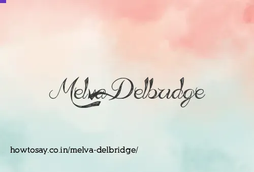 Melva Delbridge