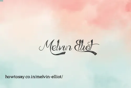 Melvin Elliot