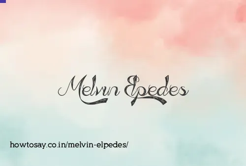 Melvin Elpedes