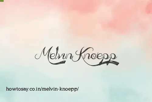 Melvin Knoepp